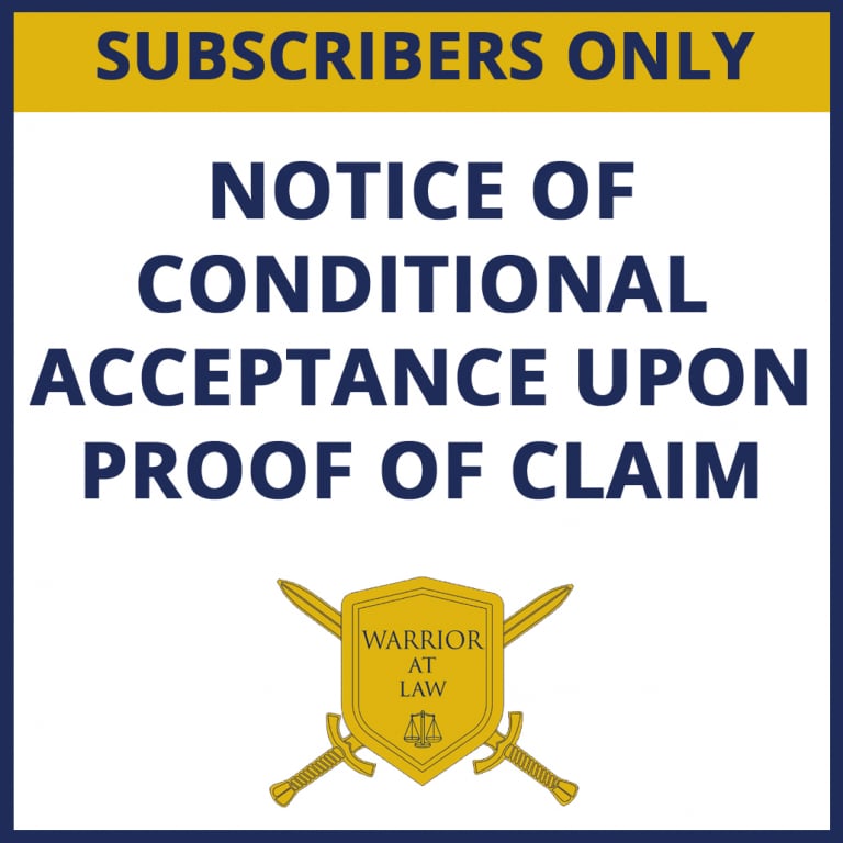 notice-of-conditional-acceptance-upon-proof-of-claim-the-warrior-at-law